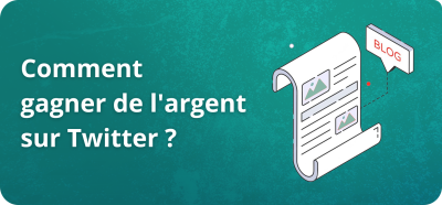 Comment gagner de l’argent sur Twitter ?