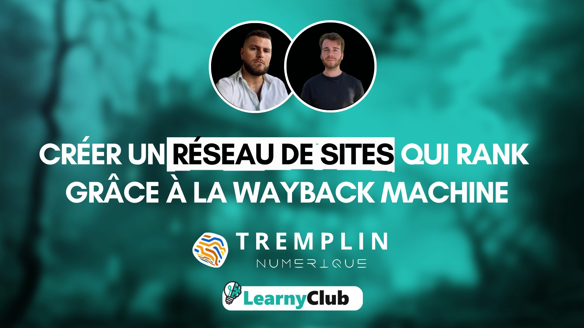 [REPLAY COACHING] Créez un réseau de sites qui rank VRAIMENT grâce à la Wayback Machine !