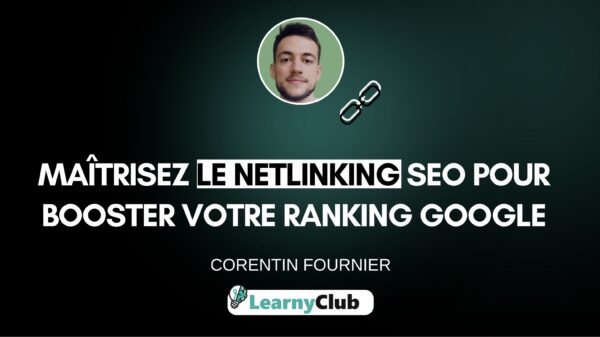 Maîtrisez le netlinking SEO pour améliorer votre ranking Google